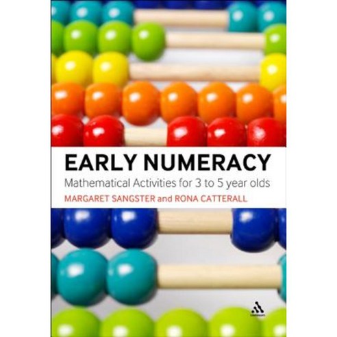 Early Numeracy: Mathematical Activities for 3 to 5 Year Olds Paperback, Bloomsbury Academic