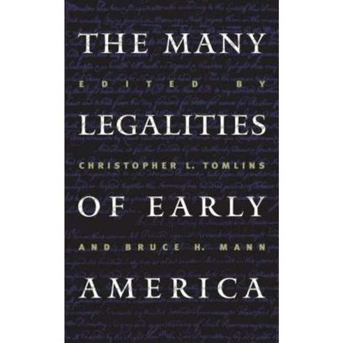 Many Legalities of Early America Paperback, University of North Carolina Press