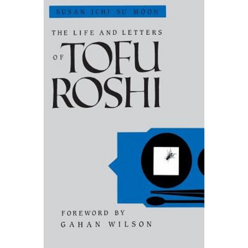 The Life and Letters of Tofu Roshi Paperback, Shambhala Publications