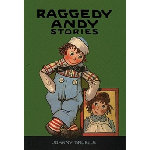 Raggedy Andy Stories: Introducing the Little Rag Brother of Raggedy Ann Hardcover, Simon & Schuster Books for Young Readers