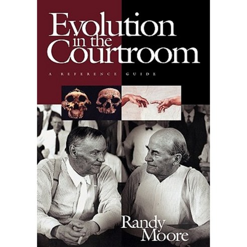Evolution in the Courtroom: A Reference Guide Hardcover, ABC-CLIO