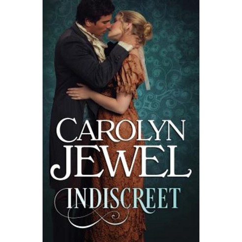 Indiscreet: A Regency Historical Romance Paperback, Createspace