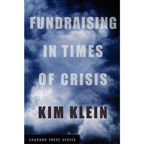 Fundraising in Times of Crisis Paperback, Jossey-Bass