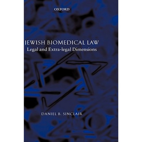 Jewish Biomedical Law: Legal and Extra-Legal Dimensions Hardcover, OUP Oxford