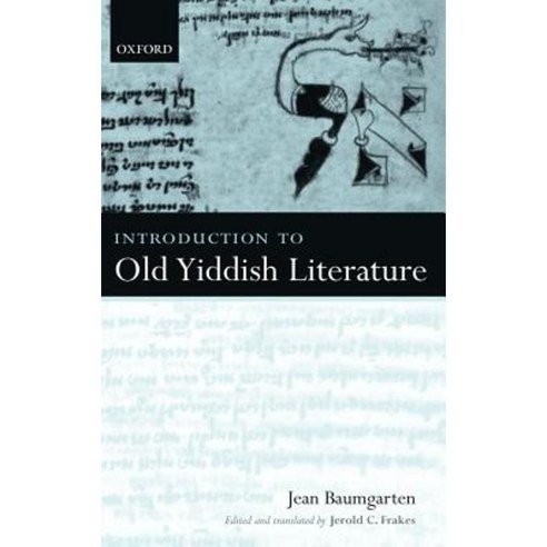 Introduction to Old Yiddish Literature Hardcover, OUP Oxford