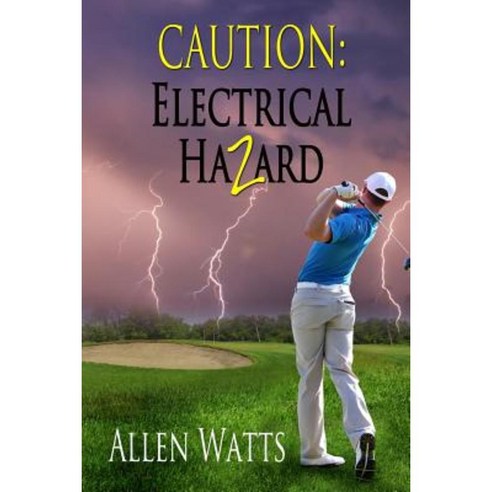 Caution: Electrical Hazard Paperback, Whiskey Creek Press