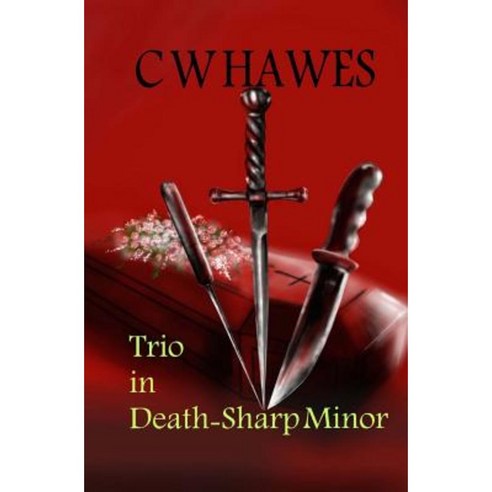 Trio in Death-Sharp Minor Paperback, Cw Hawes