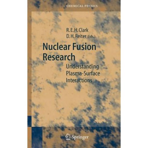 Nuclear Fusion Research: Understanding Plasma-Surface Interactions Hardcover, Springer