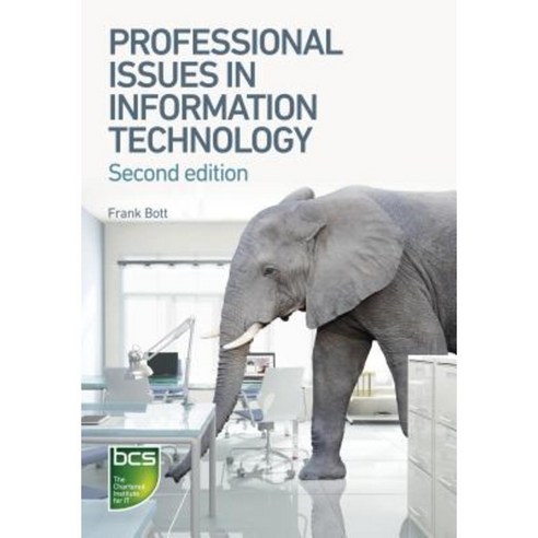 Professional Issues in Information Technology Paperback, BCS, the Chartered Institute for It