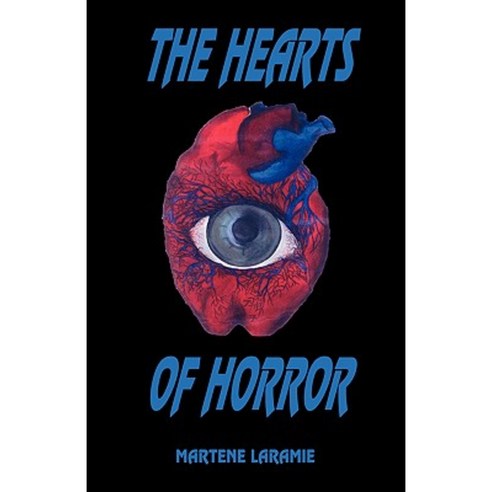 The Hearts of Horror Paperback, Trafford Publishing