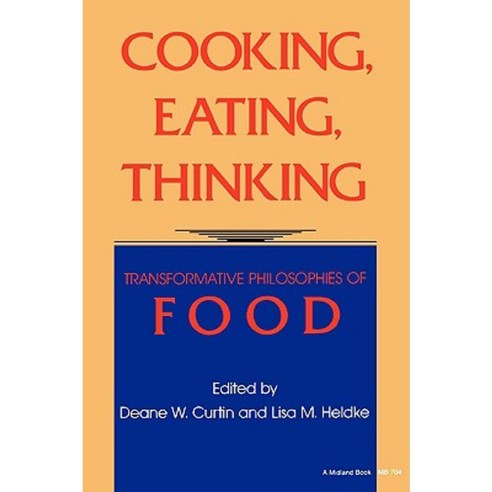 Cooking Eating Thinking Paperback, Indiana University Press
