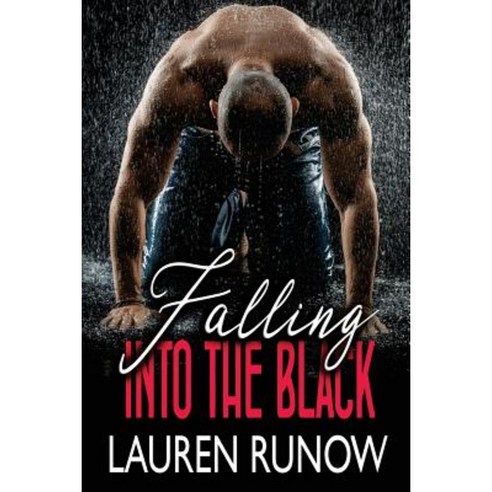 Falling Into the Black Paperback, Lauren Runow