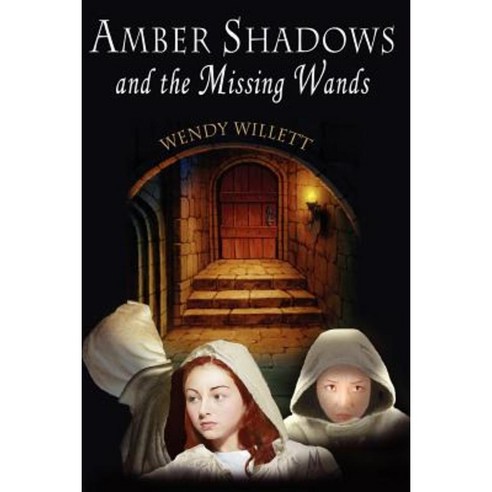 Amber Shadows and the Missing Wands Paperback, Outskirts Press
