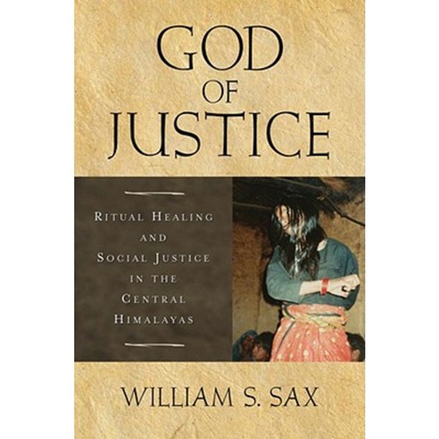 God of Justice: Ritual Healing and Social Justice in the Central Himalayas Paperback, Oxford University Press, USA