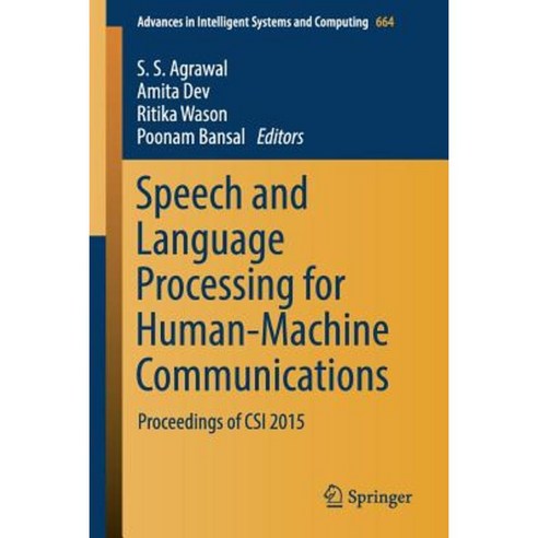 Speech and Language Processing for Human-Machine Communications: Proceedings of Csi 2015 Paperback, Springer