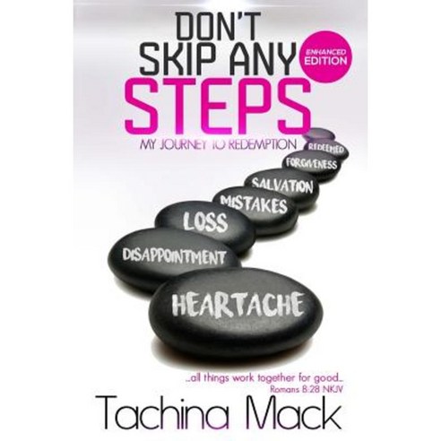 Don''t Skip Any Steps: My Journey to Redemption Paperback, Trm Publications