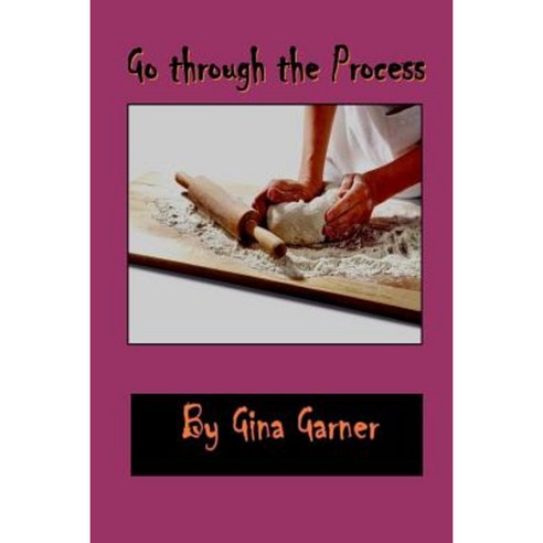 Go Through the Process Paperback
