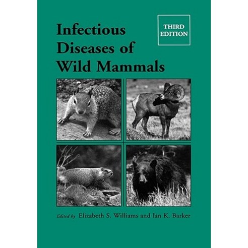 Infectious Diseases of Wild Mammals Hardcover, Wiley-Blackwell