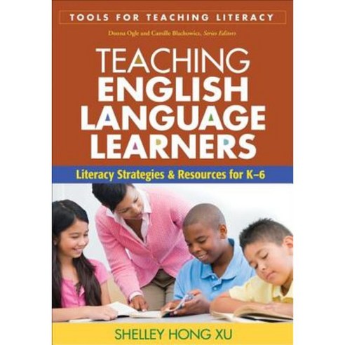 Teaching English Language Learners: Literacy Strategies and Resources ...