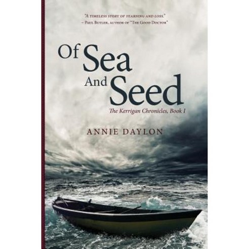 Of Sea and Seed: The Kerrigan Chronicles Book I Paperback, McRac Books