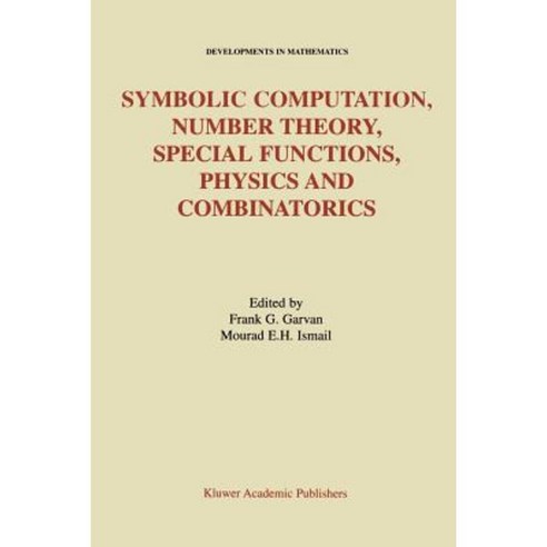 Symbolic Computation Number Theory Special Functions Physics and ...