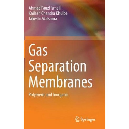 Gas Separation Membranes: Polymeric and Inorganic Hardcover, Springer