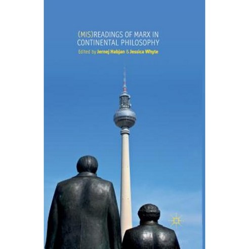 (Mis) Readings of Marx in Continental Philosphy Paperback, Palgrave MacMillan