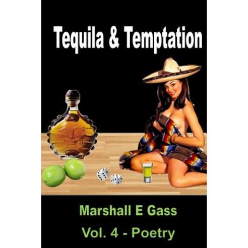 Tequila & Temptation Paperback, Shoestring Book Publishing