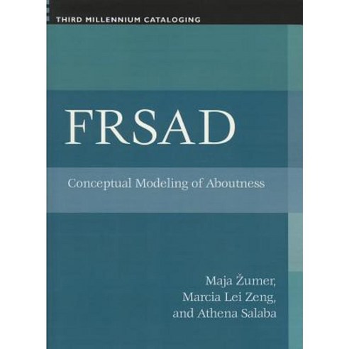 FRSAD: Conceptual Modeling of Aboutness Paperback, Libraries Unlimited
