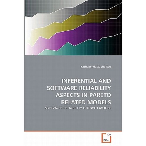 Inferential and Software Reliability Aspects in Pareto Related Models Paperback, VDM Verlag