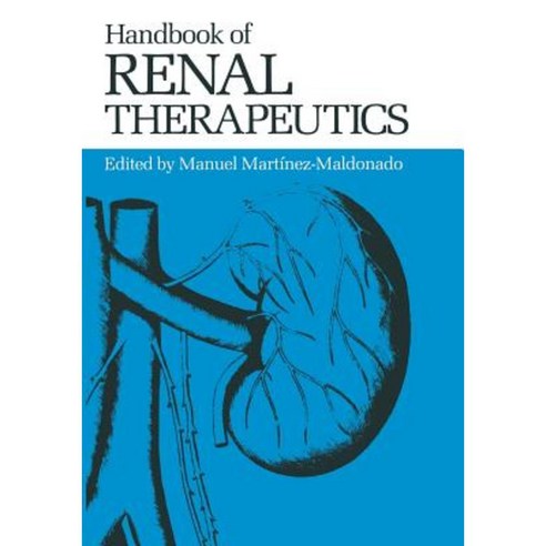 Handbook of Renal Therapeutics Paperback, Springer