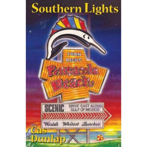 Southern Lights Paperback, Cas Dunlap Books