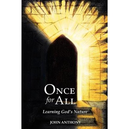 Once for All: Learning God''s Nature Paperback, Signalman Publishing
