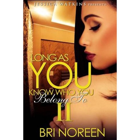 Long as You Know Who You Belong to 2 Paperback, Createspace