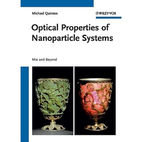 Optical Properties of Nanoparticle Systems: Mie and Beyond Hardcover, Wiley-Vch