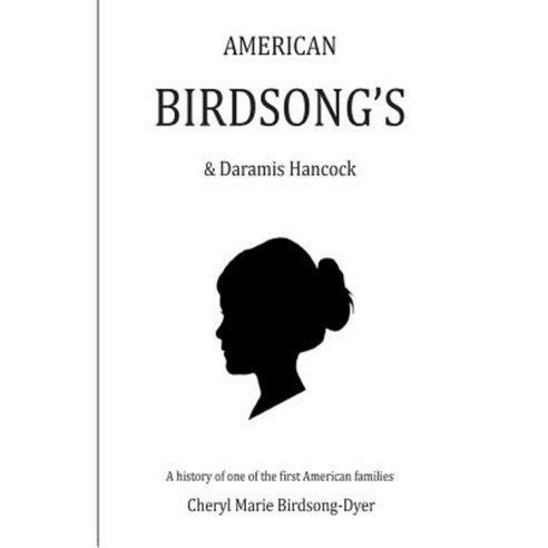 American Birdsong''s & Daramis Hancock Paperback, Cheryl Birdsong-Dyer