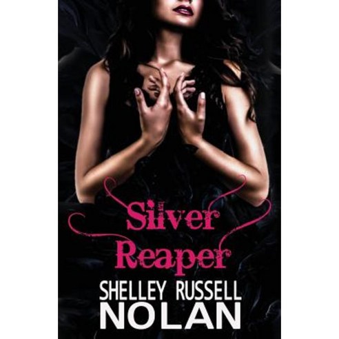 Silver Reaper Paperback, Shelley Russell Nolan