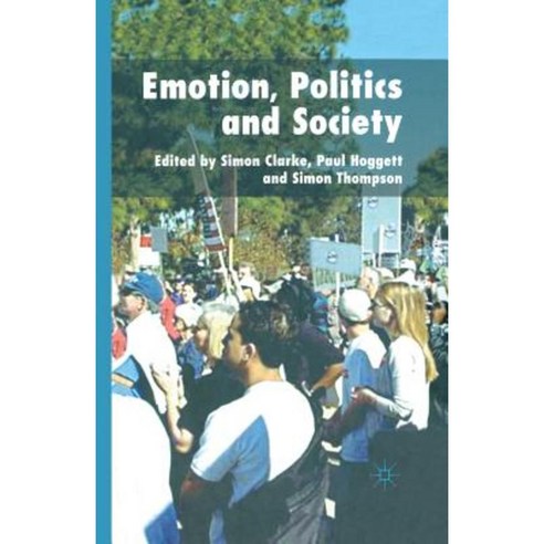 Emotion Politics and Society Paperback, Palgrave MacMillan