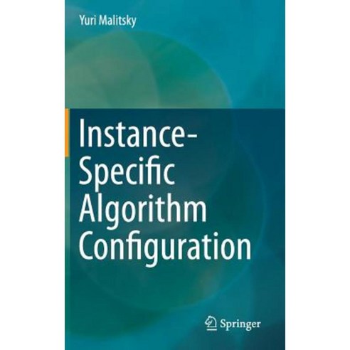 Instance-Specific Algorithm Configuration Hardcover, Springer