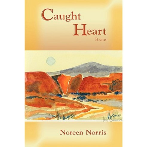 Caught Heart Poems Paperback, Sunstone Press