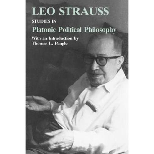 Studies in Platonic Political Philosophy Paperback, University of Chicago Press