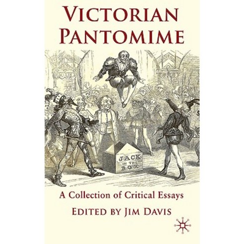 Victorian Pantomime: A Collection of Critical Essays Hardcover, Palgrave MacMillan