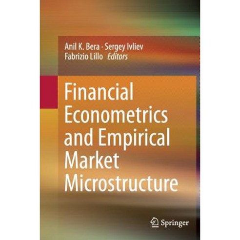 Financial Econometrics and Empirical Market Microstructure Paperback, Springer