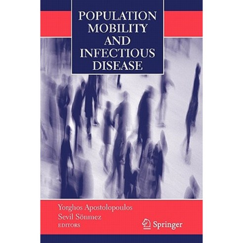 Population Mobility and Infectious Disease Paperback, Springer
