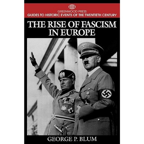 The Rise of Fascism in Europe Hardcover, Greenwood Press