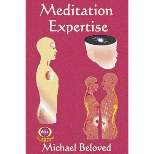 Meditation Expertise Paperback, Michael Beloved