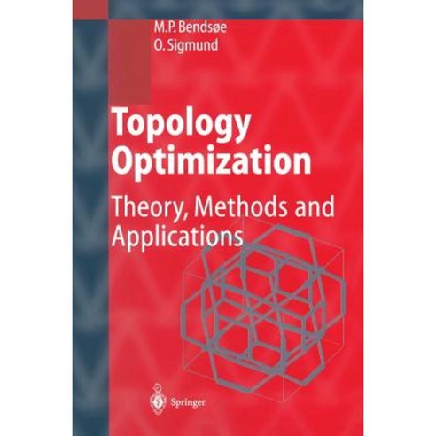 Topology Optimization: Theory Methods and Applications Paperback, Springer