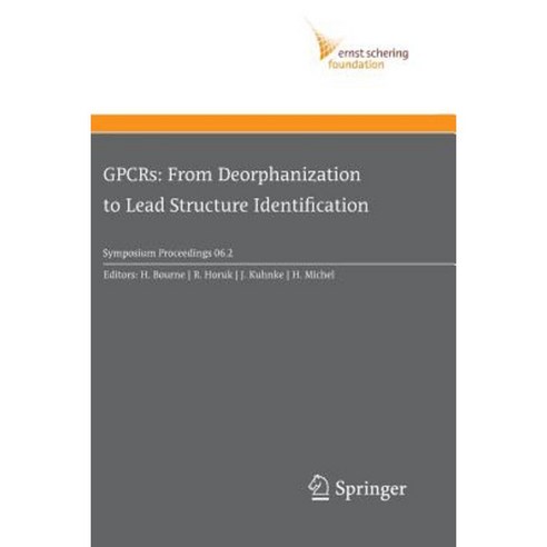 Gpcrs: From Deorphanization to Lead Structure Identification Paperback, Springer