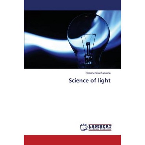 Science of Light Paperback, LAP Lambert Academic Publishing