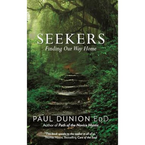 Seekers: Finding Our Way Home Hardcover, Archway Publishing